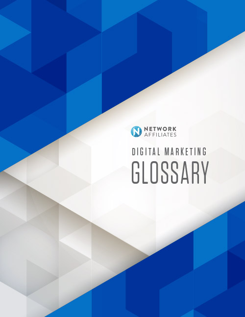 Network Affiliates Digital Marketing Glossary